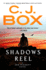 Shadows Reel (a Joe Pickett Novel)