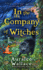In the Company of Witches (an Evenfall Witches B&B Mystery)