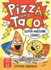Pizza and Taco: Super-Awesome Comic! : (a Graphic Novel)