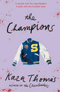 The Champions (the Cheerleaders)