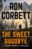 The Sweet Goodbye (a Danny Barrett Novel)