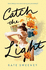 Catch the Light