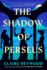 The Shadow of Perseus: a Novel