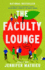The Faculty Lounge: a Novel