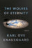 The Wolves of Eternity: a Novel