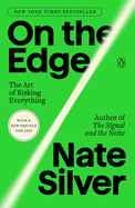 On the Edge: the Art of Risking Everything