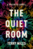 The Quiet Room: a Rabbits Novel