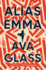 Alias Emma: a Novel