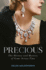 Precious: the History and Mystery of Gems Across Time