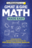 Gmat & Gre Math Made Easy: Understanding Quantitative Reasoning for Math-Phobic Grad School Applicants (Graduate School Test Preparation)