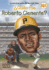 �Qui�n Fue Roberto Clemente?