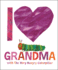 I Love Grandma With the Very Hungry Caterpillar