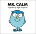 Mr. Calm Format: Paperback
