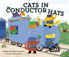 Cats in Conductor Hats: A Train Adventure