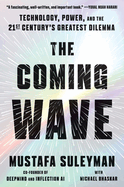 The Coming Wave