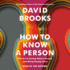 How to Know a Person: the Art of Seeing Others Deeply and Being Deeply Seen