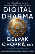 Digital Dharma: How Ai Can Elevate Spiritual Intelligence and Personal Well-Being