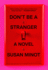 Don't Be a Stranger: a Novel