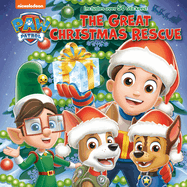 The Great Christmas Rescue (Paw Patrol) (Nickelodeon Paw Patrol)