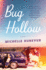 Bug Hollow: a Novel