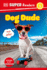 Dk Super Readers Level 2 Dog Dude