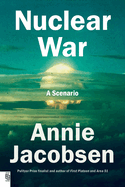Nuclear War: a Scenario