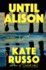 Until Alison