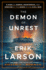 The Demon of Unrest: a Saga of Hubris, Heartbreak, and Heroism at the Dawn of the Civil War