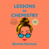 Lessons in Chemistry: a Novel