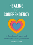 Healing From Codependency