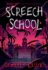 Screech School (Creatures & Teachers)
