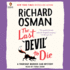 The Last Devil to Die: a Thursday Murder Club Mystery