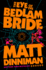 The Eye of the Bedlam Bride