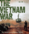 The Vietnam War: the Definitive Illustrated History