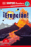 DK Super Readers Level 3 Spanish Translation Eruption - �Erupci�n!