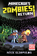 Minecraft: Zombies Return! : an Official Minecraft Novel