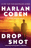 Drop Shot: a Myron Bolitar Novel