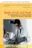 Battles of Life and Death: the Discoveries of a Young Doctor During His Medical Education
