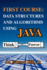 First Course: Data Structures and Algorithms Using Java
