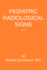 Pediatric Radiological Signs: Volume II