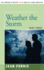 Weather the Storm Part Three American Dreams