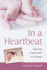 In a Heartbeat: a Baby's Heart, a Surgeon's Hands, a Life of Miracles