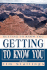 Getting To Know You