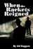 When the Rackets Reigned