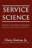 Service Science Concepts, Technology, Management