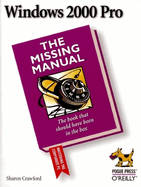 Windows 2000 Pro: the Missing Manual