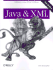 Java and Xml: Solutions to Real-World Problems (Java Series (O'Reilly & Associates). )