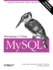 Managing and Using Mysql (2nd Edition)