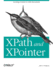 Xpath and Xpointer: Locating Content in Xml Documents