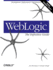 Weblogic: Development, Deployment and Maintenance